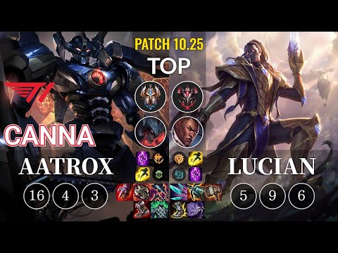 T1 Canna Aatrox vs Lucian Top - KR Patch 10.25