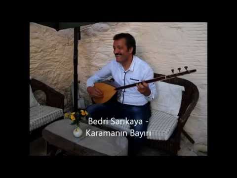 BEDRİ SARIKAYA  Karamanın Bayırına 2014