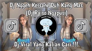 Download lagu DJ NGGEH PUN KERSANE DUH KANG MAS | DJ RAISO NGAPUSI RULLY FVNKY VIRAL TIKTOK TERBARU 2024 mp3 Download lagu DJ NGGEH PUN KERSANE DUH KANG MAS | DJ RAISO NGAPUSI RULLY FVNKY VIRAL TIKTOK TERBARU 2024 mp3