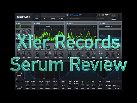 Xfer Records Serum Audio Plugin Review and Rating