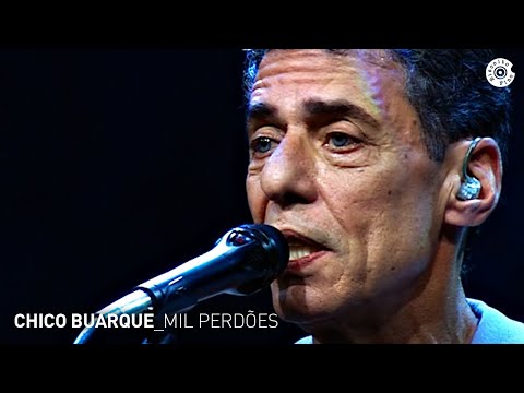 Chico Buarque - "Mil Perdões" (Ao Vivo) - Carioca ao Vivo