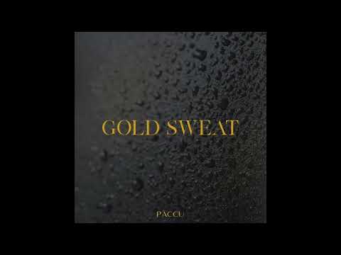 Paccu - Gold Sweat (Extended Mix)