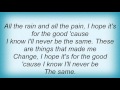 Macy Gray - Things That Made Me Change Lyrics
