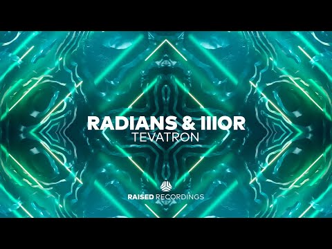 Radians & IIIOR - Tevatron (Extended Mix) | Big Room House