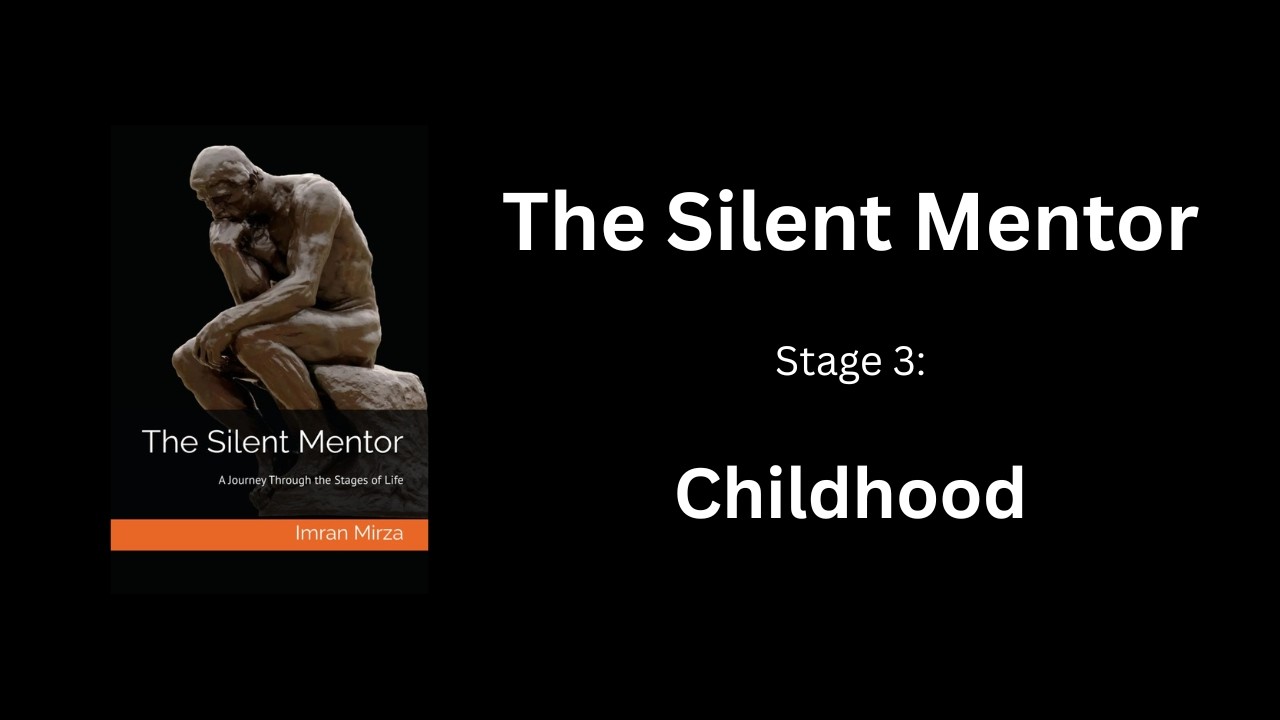 Stage 3 - Childhood