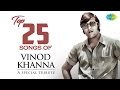 Top 25 Song Of Vinod Khanna Special Tribute Ruk Jana Nahin Chahiye Thoda Pyar Muskurata Hua