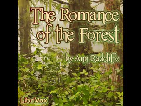 The Romance of the Forest by Ann RADCLIFFE read by Various Part 1/2 | Full Audio Book
