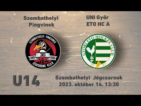 U14 56 Szombathelyi Pingvinek - UNI Győr ETO HC A (élő)