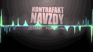 Video Kontrafakt - JBMNT (Tomer remix)