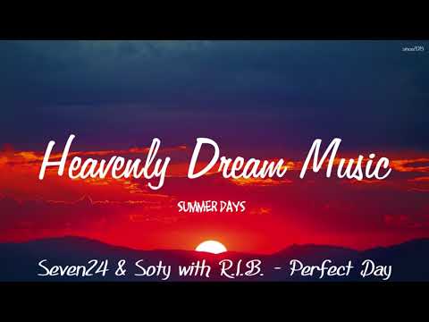 Seven24 & Soty with R.I.B. – Perfect Day