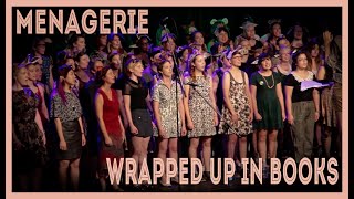 Menagerie Choir - Wrapped Up In Books