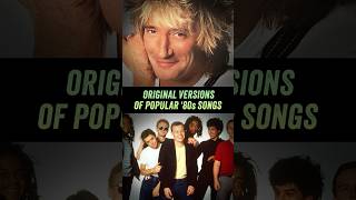 Original Versions of Popular &#39;80s Songs - Ft. Rod Stewart, UB40, Robert Palmer, Robbie Nevil