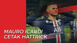 Striker Pinjaman dari Inter Milan, Mauro Icardi Cetak Hattrick untuk PSG