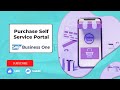 Purchase Self Service Portal For SAP B1 Procurement Automation Solution