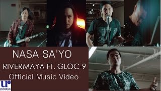Rivermaya ft. Gloc-9 - Nasa Sa'Yo (Official Music Video)