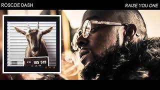 Roscoe Dash - Raise You One (Tory Lanez Diss) | #5thy5ive | 2019