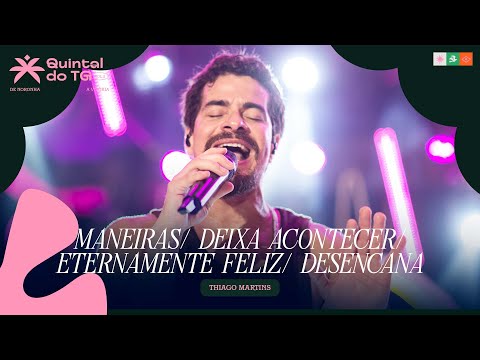 Thiago Martins - Maneiras/ Deixa Acontecer/ Eternamente Fel...  (Quintal do TG de Noronha à Vitória)