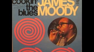 James Moody (feat.  Eddie Jefferson ) -  Sister Sadie