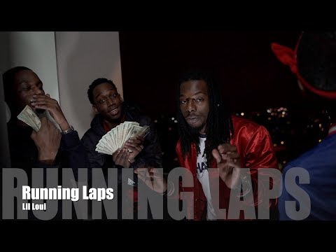 Lil Loui - Running Laps (Music Video)