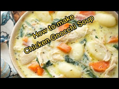 How to make Chicken Gnocchi Soup #Chickengnocchi