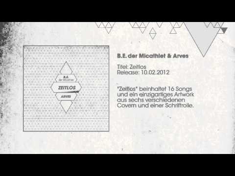 B.E. der Micathlet & Arves - Zeitlos Snippet