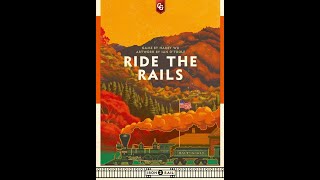 Learn to Play: Ride the Rails