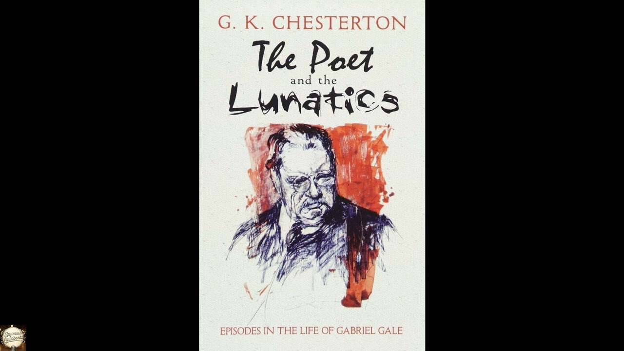 The Poet and the Lunatics