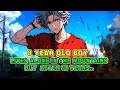 8-Year-Old  Boy Lives Alone in The Mountains，BUT  After 10 Years He...#manhwa