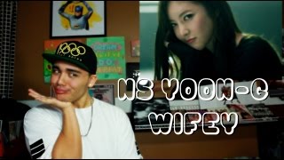 NS Yoon-G - Wifey (Feat. MC MONG) Mv Reaction