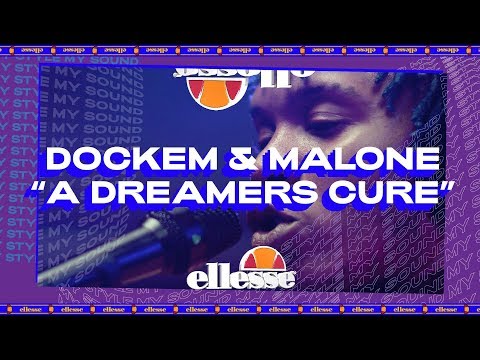 My Style My Sound: A Dreamers Cure by Dockem And Malone