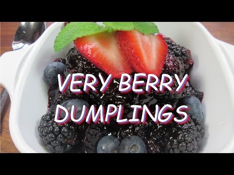 Very Berry Fruit Dumplings Dessert ~ Blackberry Blueberry Strawberry Dumpling Recipe Video