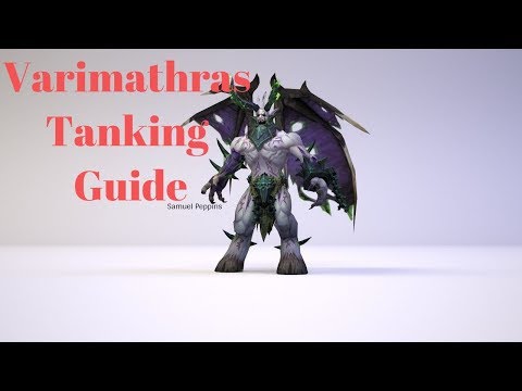 Varimathras Heroic Tank Guide : World Of Warcraft Legion