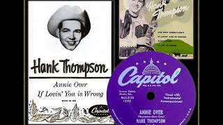 Hank Thompson - Annie Over  1955