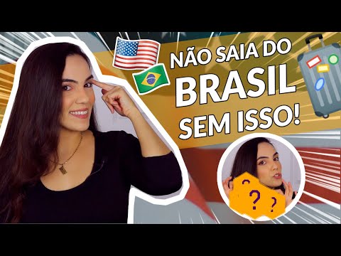 MUDANÇA PARA OS EUA: 10 ITENS PRA NÃO ESQUECER!