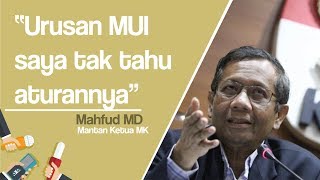 Ma'ruf Amin Tak Mundur dari MUI setelah Maju Jadi Cawapres, Begini Tanggapan Mahfud MD
