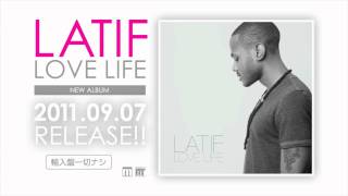 2011.09.07 Release LATIF "Love Life" SPOT
