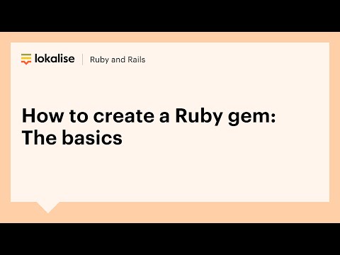 How to create a Ruby gem: The basics