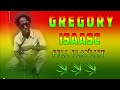 The Best Of Gregory Isaacs Gregory Isaacs Greatest Hits Full Album Gregory Isaacs Reggae