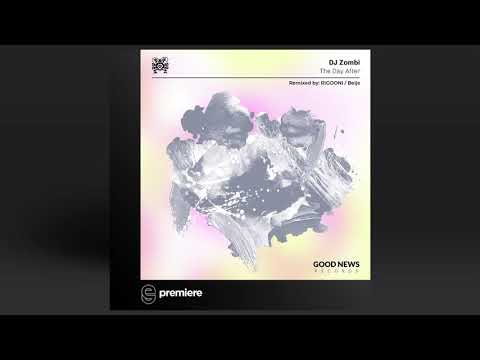 Premiere: DJ Zombi - The Day After - Good News Records