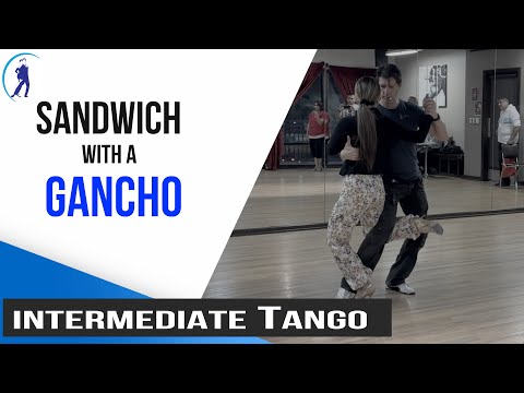 TANGO:  Sandwich with External Gancho(10-17-2023)