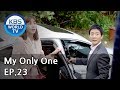 My Only One | 하나뿐인 내편 EP23 [SUB : ENG, CHN, IND/2018.10.28]