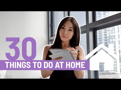 30 Things to do when you’re bored at home | Quarantine & Self Isolation