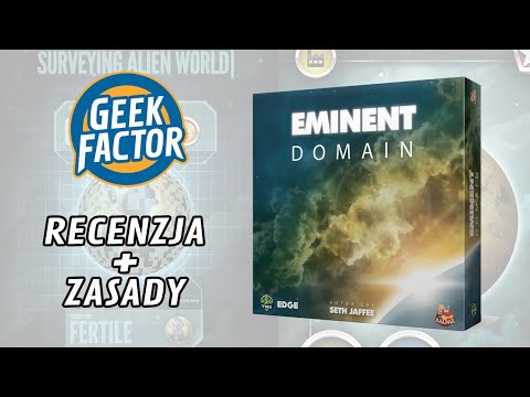 EMINENT DOMAIN - Recenzja i Zasady