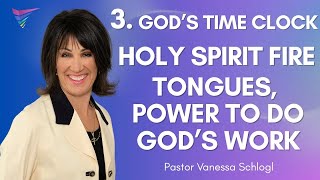 3.  Holy Spirit Fire - Tongues Prepares us for His Work |  Ps Vanessa Schlogl
