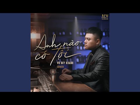 Thể hiện bởi Vũ Duy Khánh