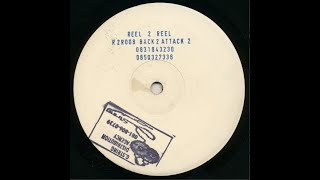 Reel 2 Reel - Back To Attack Vol 2 (B-2 untitled white label). 1992