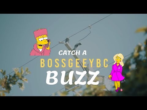 BossGeeYBC - Catch a buzz (Official Music Video) Directed by. Benny Flash