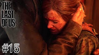 #15 The Last of Us PartⅠ 目が覚めたジョエルはエリーを救いに立ち上がる！エリーを助け出せるのか！？
