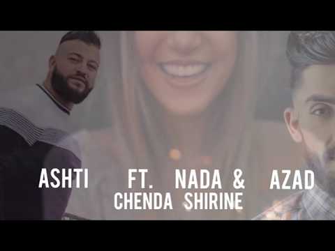 Azad Ft Ashti & Nada - Chenda Shirine