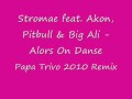 Stromae feat. Akon, Pitbull & Big Ali - Alors On ...